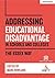 Addressing Educational Disadvantage in Schools and Colleges T... by John Catt