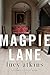 Magpie Lane