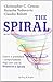 The Spiral by Christopher C. Cowan