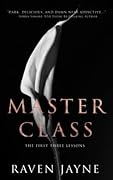 Master Class: First Three Lessons