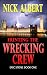 Hunting the Wrecking Crew by Nick Albert Hunting the Wrecking Crew by Nick Albert