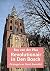 Revolutionair in Den Bosch:...