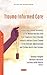 Trauma-informed Care by Shemya Vaughn
