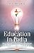 Education in India: Perspec...