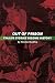 Out of Prison by Nicolás Buckley