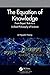 The Equation of Knowledge by L� Nguy�n Hoang