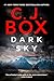 Dark Sky (A Joe Pickett Novel) by C.J. Box