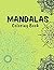 Mandalas: Coloring Book for Kids