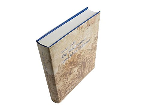 Die Zeichnungen von Adam Elsheimer: Kritischer Katalog (Hardcover)