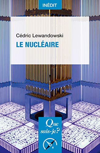 Le nucléaire (Paperback)