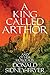 A King Called Arthor and Ot...