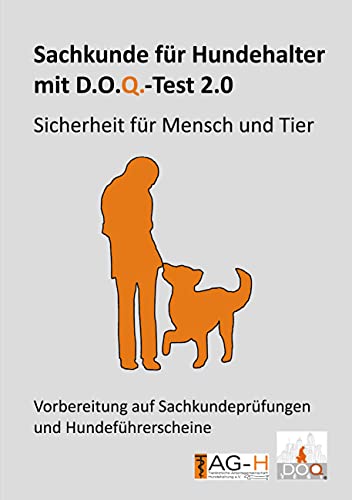 Sachkunde für Hundehalter mit D.O.Q.-Test 2.0: Sicherheit für Mensch und Tier (Paperback)