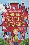 the house of secret treasure by Kita Mitchell
