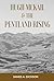 Hugh McKail and the Pentland Rising by James A. Dickson