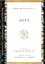 Acts: Volume 5 (Volume 5) (Ancient Christian Commentary on Scripture)
