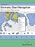 Introduction to Electronic Chart Navigation: With an Annotated ECDIS Chart No. 1