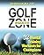 Golf Inside the Zone: 32 Me...
