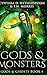 Gods and Monsters (Gods and...