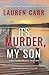 It's Murder, My Son (A Mac Faraday Mystery)
