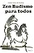 Zen Budismo Para Todos Vol....