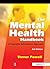 The Mental Health Handbook: A Cognitive Behavioural Approach