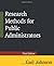Research Methods for Public Administrators: Third Edition