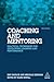 Coaching and Mentoring: Practical Techniques for Developing Learning and Performance