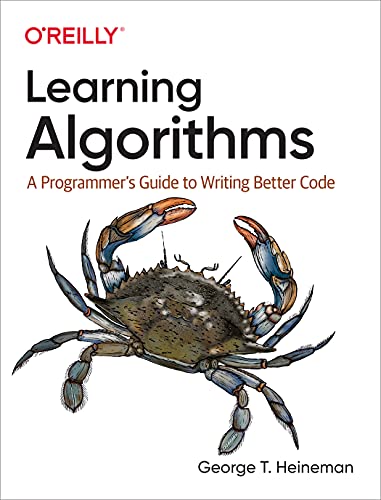 Learning Algorithms: A Programmer's Guide to Writing Better Code (Paperback)