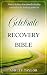 Celebrate Recovery Bible: H...