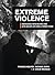 Extreme Violence by Michael Dorn