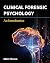Clinical Forensic Psychology by Marc Nesca