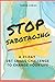 Stop Sabotaging: A 31-Day DBT Challenge to Change Your Life
