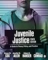 Juvenile Justice:...