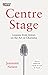 Centre Stage: Lessons from ...