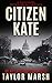 Citizen Kate