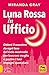 Luna Rossa in Ufficio