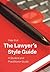 The Lawyer’s Style Guide: A Student and Practitioner Guide