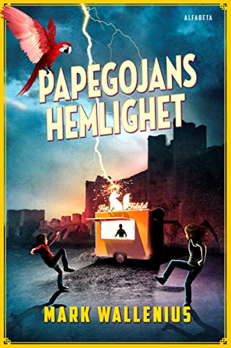 Papegojans hemlighet (Hardcover)