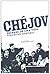 Chéjov: Escenas de una vida