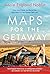 Maps for the Getaway: A Novel