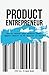 Product Entrepreneur: How t...