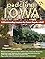 Paddling Iowa by Nate Hoogeveen Paddling Iowa by Nate Hoogeveen