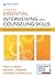 Essential Interviewing and Counseling Skills, Second Edition: An Integrated Approach to Practice