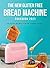The New Gluten Free Bread M...