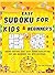 Easy Sudoku for Kids and Be...