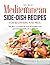 The Best Mediterranean Side-Dish Recipes for Beginners and Pros by Robin Thomas