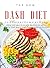 The New Dash Diet Cookbook ...