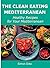 The Clean Eating Mediterranean by Simón Soto