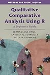 Qualitative Comparative Analysis Using R (Methods for Social Inquiry)