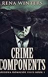 Crime Components: Large Print Hardcover Edition
